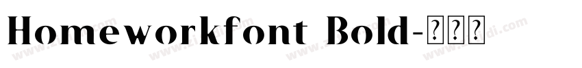 Homeworkfont Bold字体转换